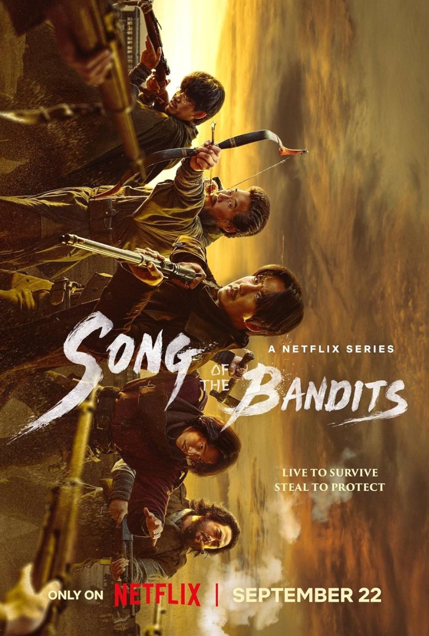 Series: Song of the Bandits (Season 1)
