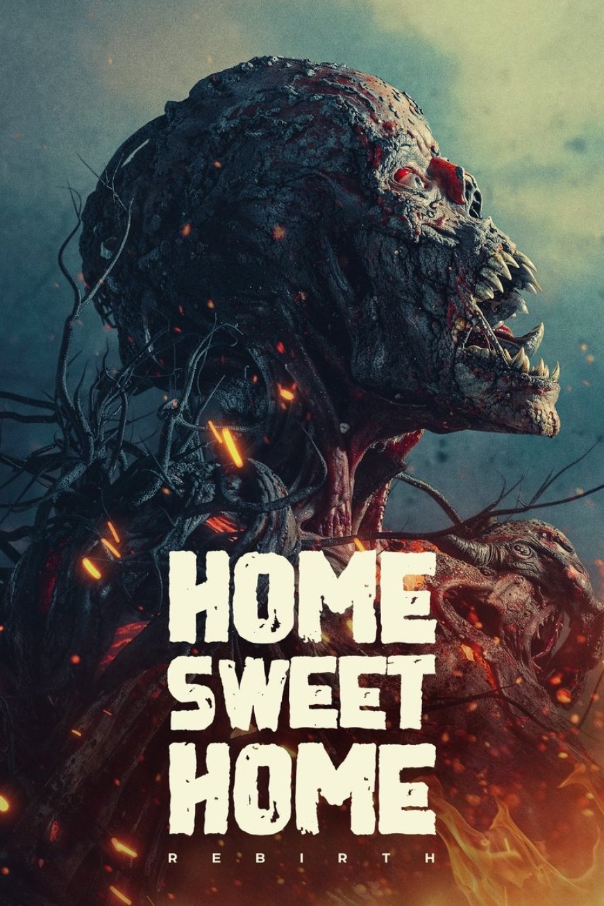 Home Sweet Home: Rebirth (2025)
