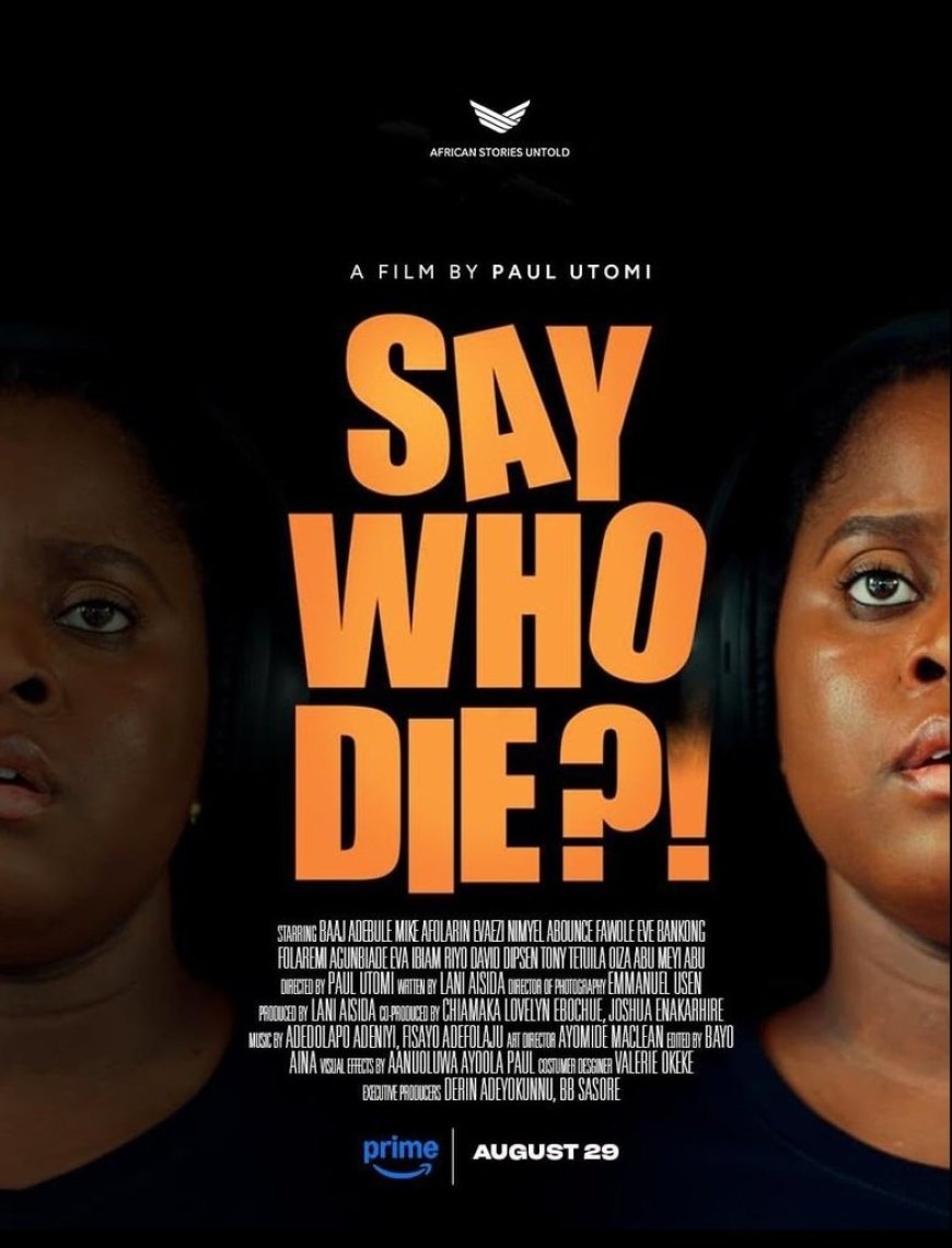 Say Who Die (2025)