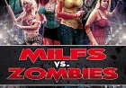 Milfs vs. Zombies