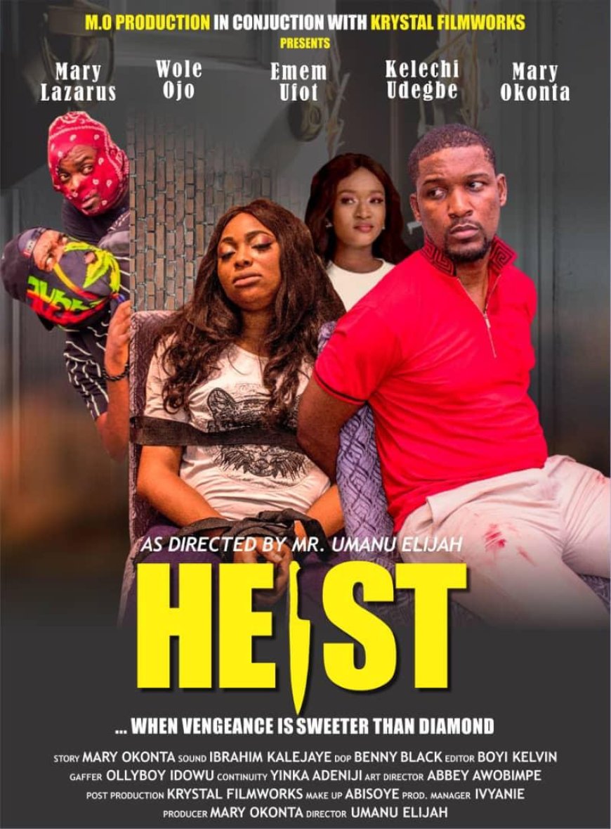 Heist (2019) Nollywood Movie