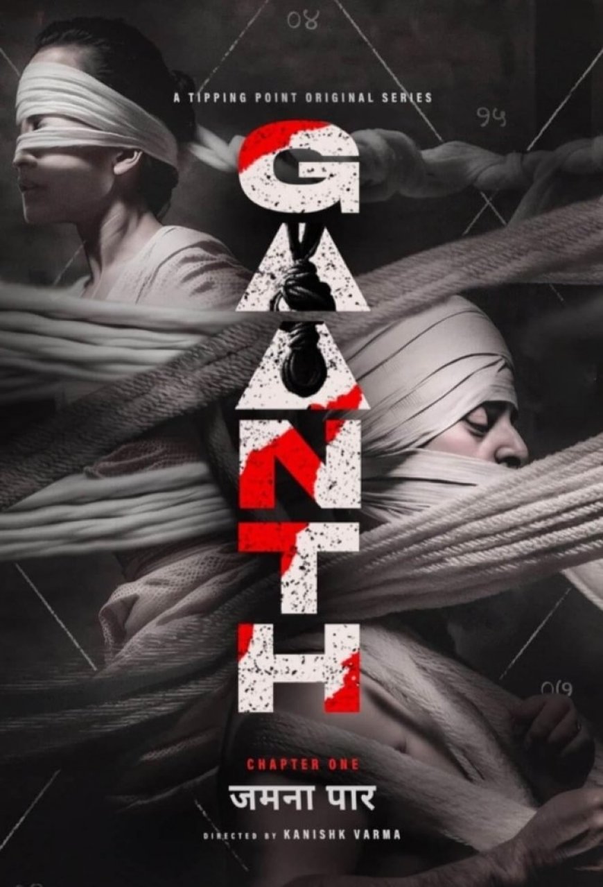 Download Gaanth Chapter 1: Jamnaa Paar S01