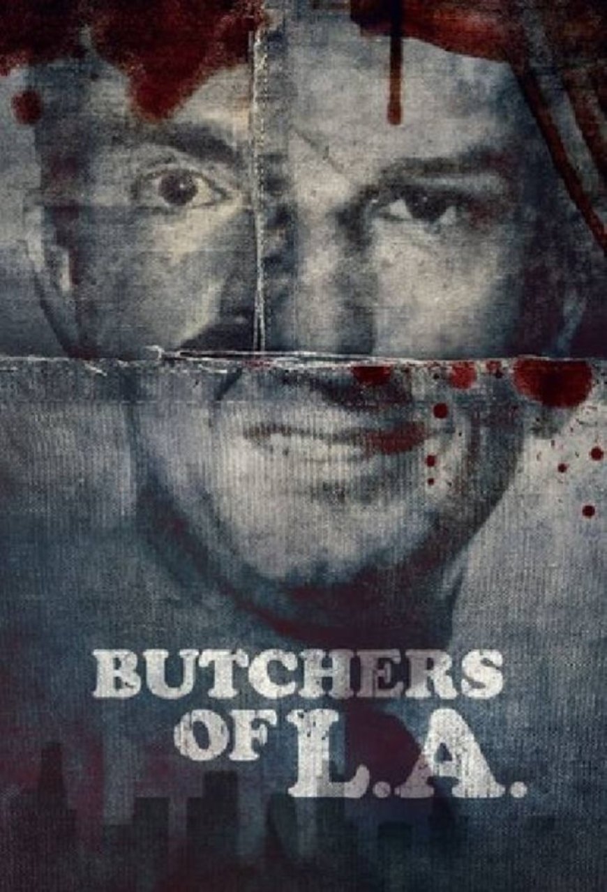 Butchers of L.A. (Season 1)