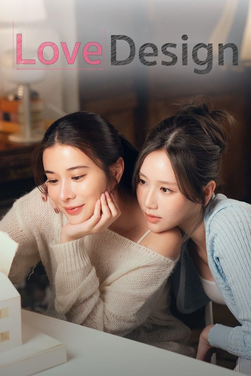 Download Love Design S01 [Episode 1 – 2 Added]