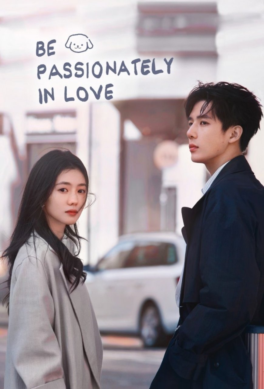 Download Be Passionately in Love S01