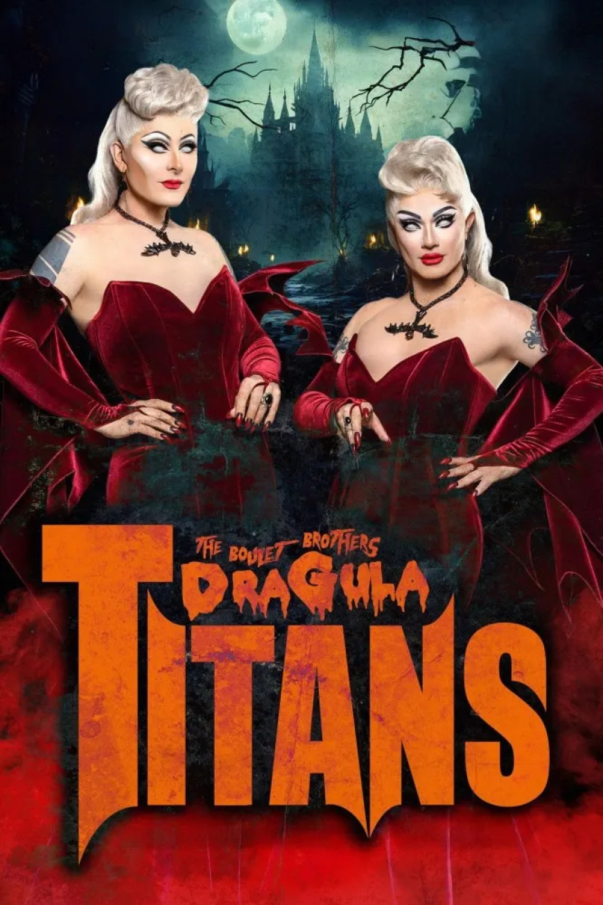 The Boulet Brothers’ Dragula: Titans (Season 1)