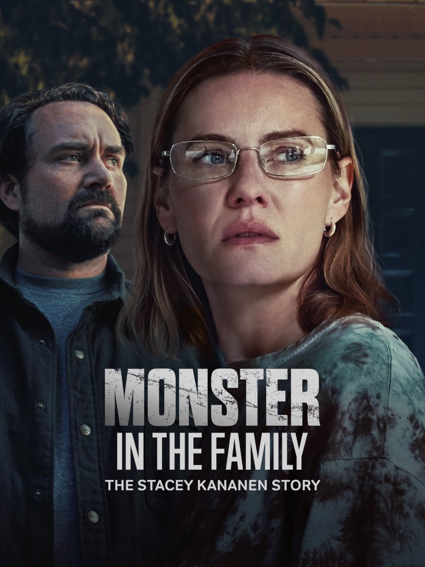 Download Monster in the Family: The Stacey Kananen Story (2025)
