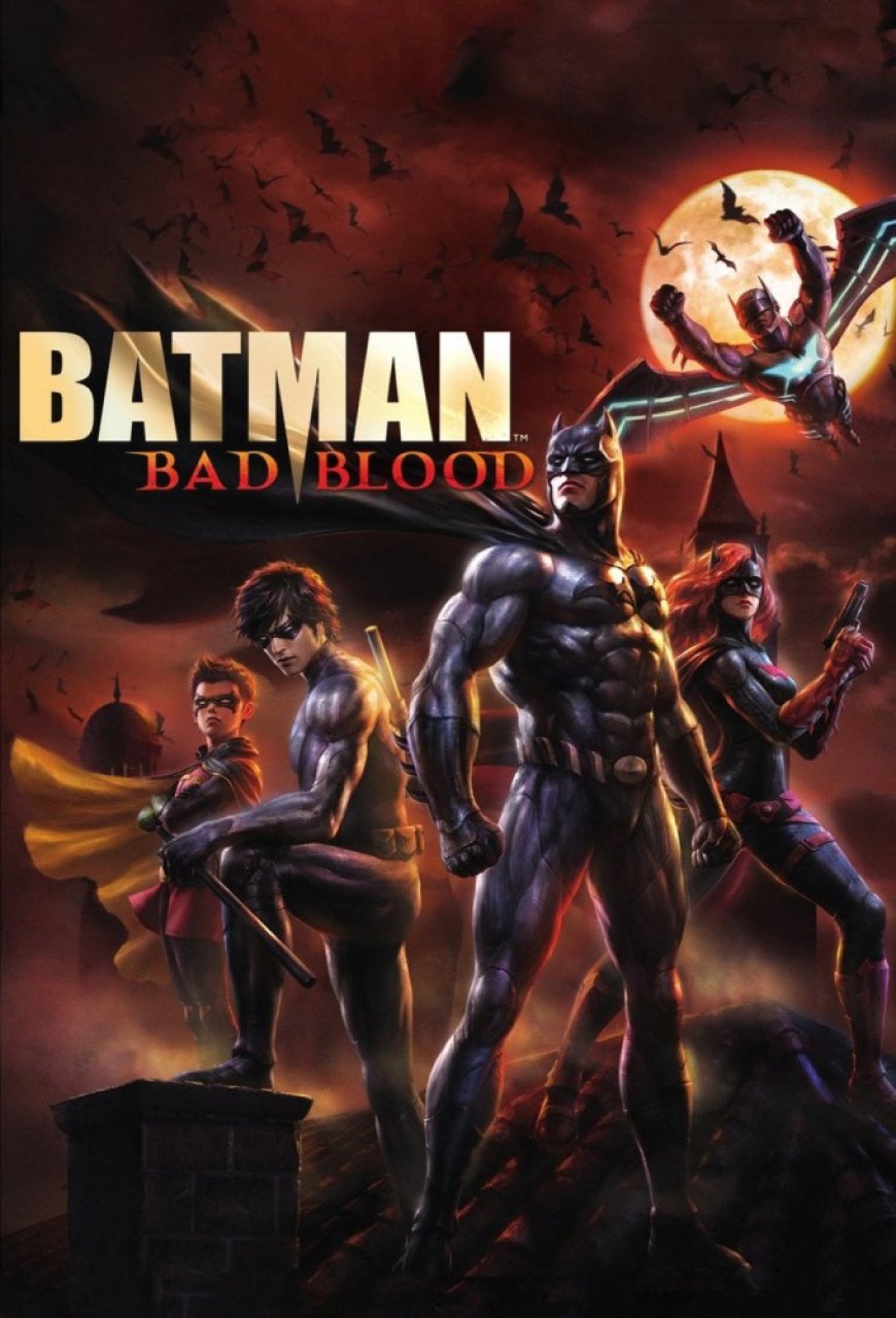 Download Batman: Bad Blood (2016)