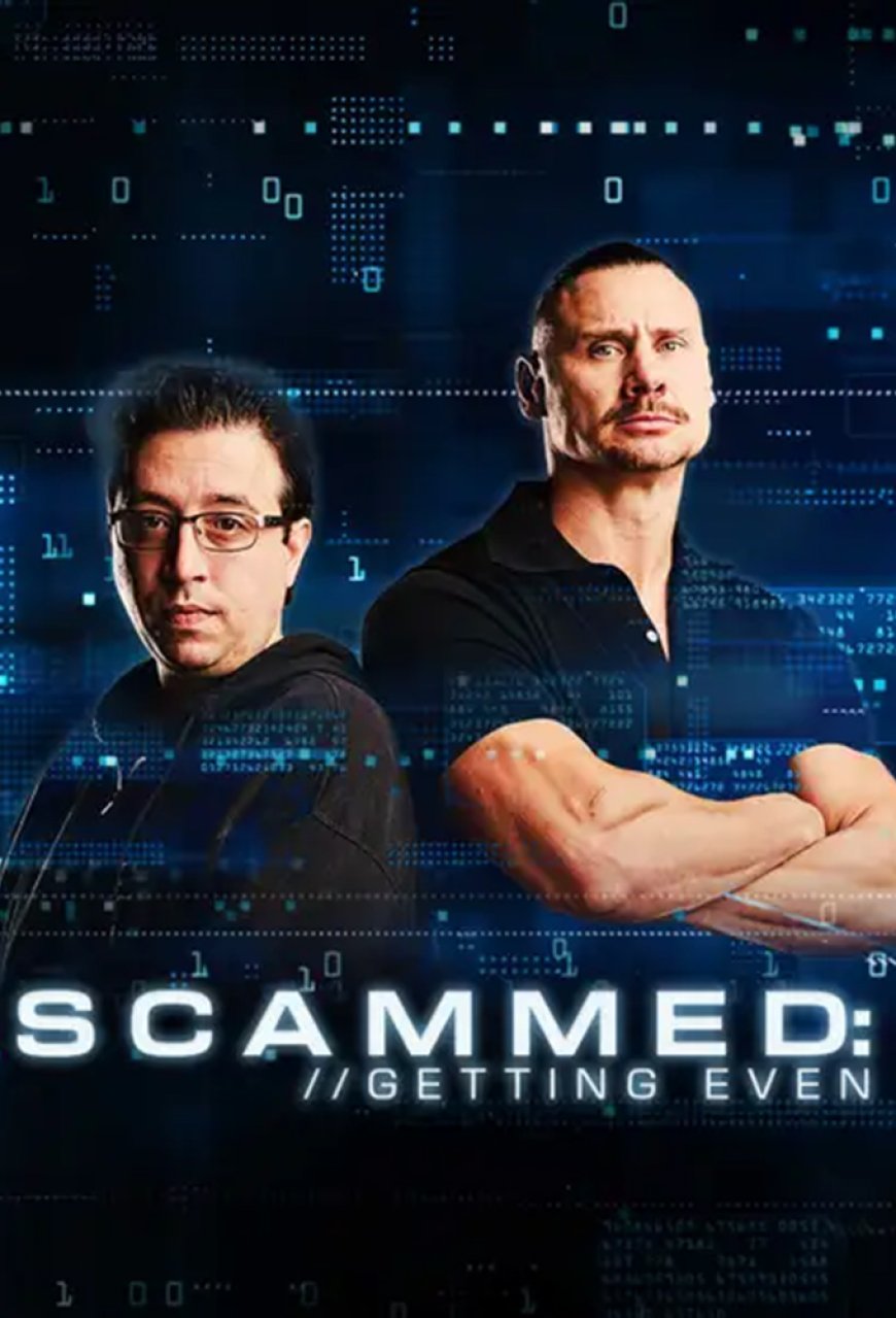 Download Scammed: Getting Even S01