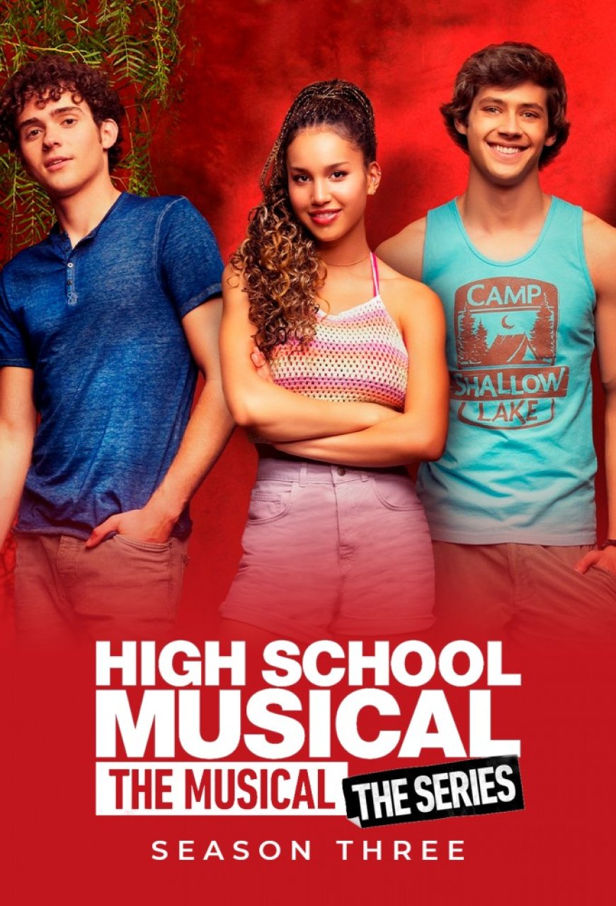 Download High School Musical: The Musical: The Series (2019) S03