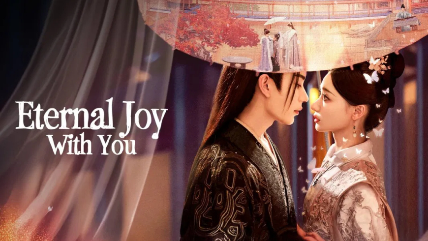 Download Eternal Joy with You S01 [Episode 1 – 25 Added]