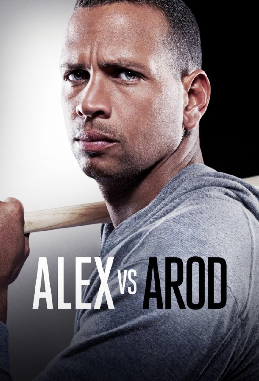 Download Alex vs ARod S01