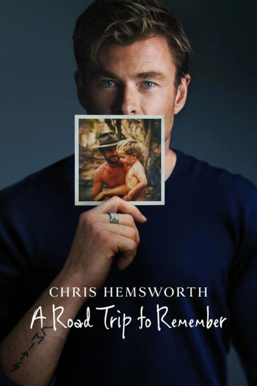 Chris Hemsworth: A Road Trip to Remember (2025)