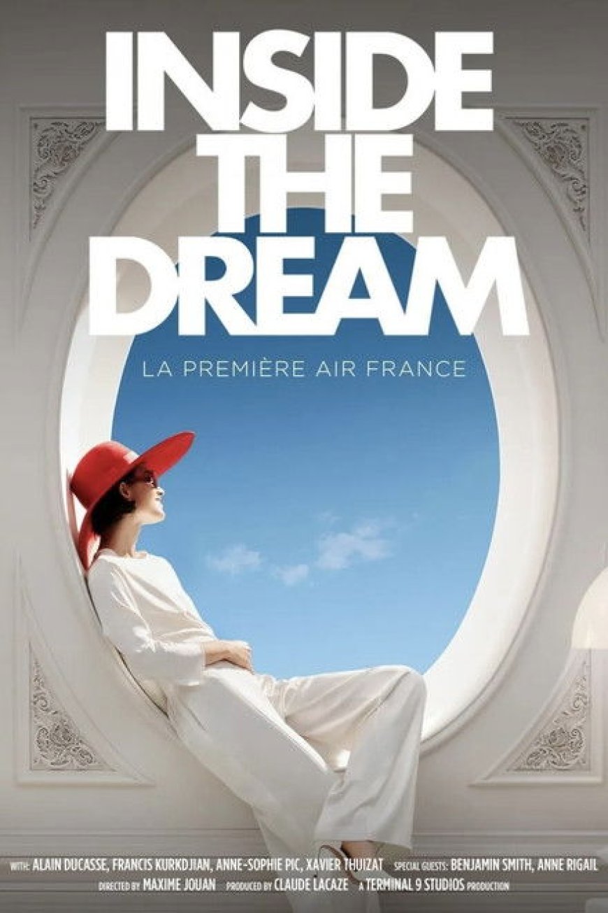 Inside the Dream: La Première Air France (2025)