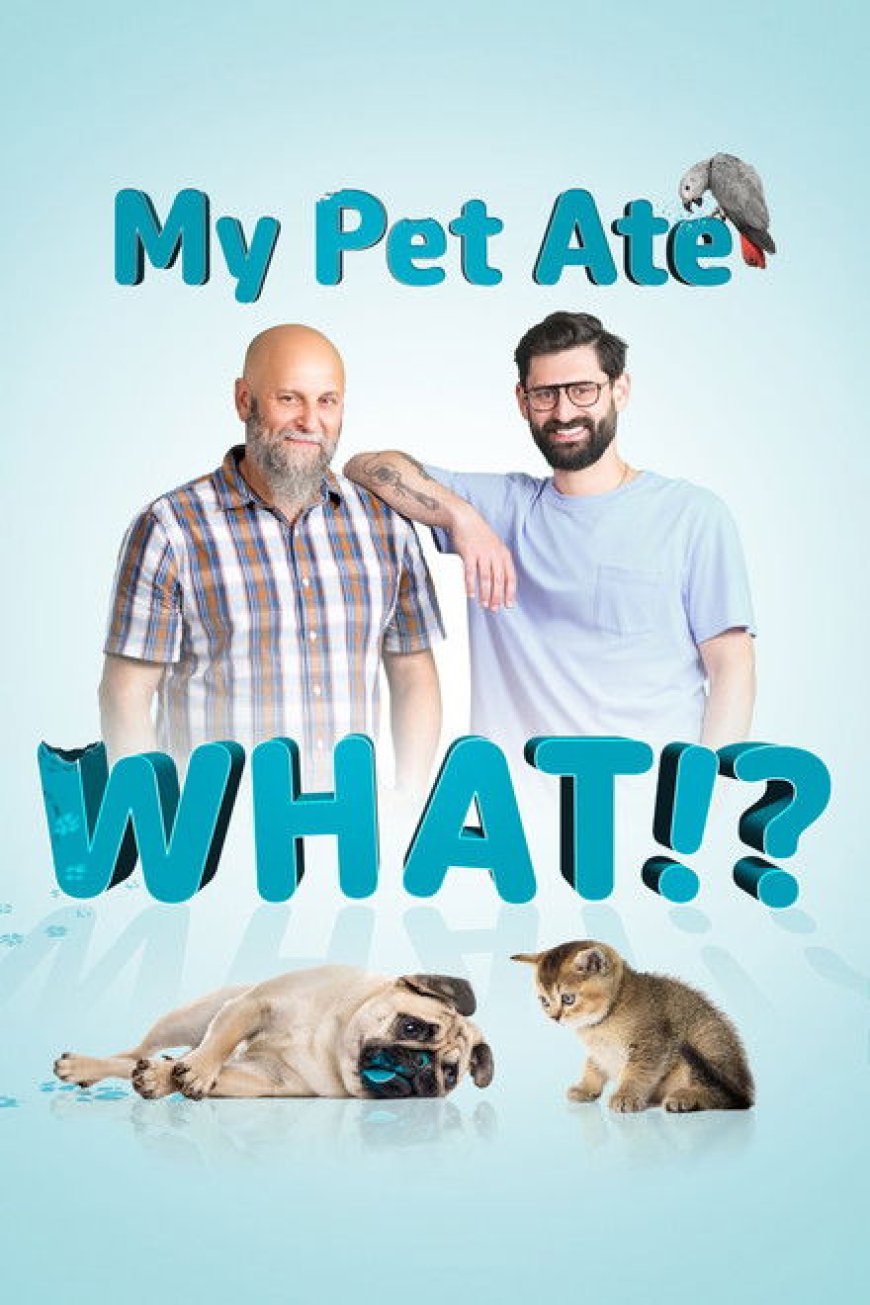 My Pet Ate What!? S01