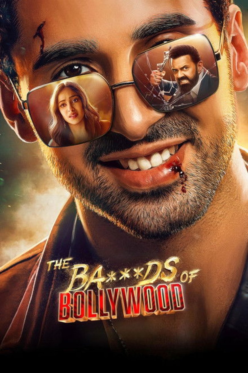 The Ba***ds of Bollywood S01