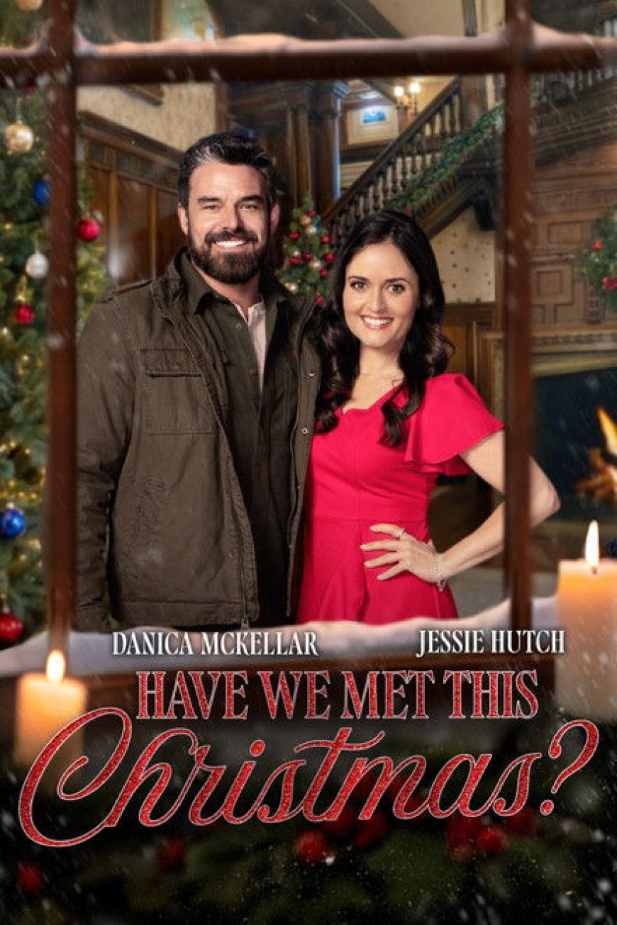 Have We Met This Christmas (2025)