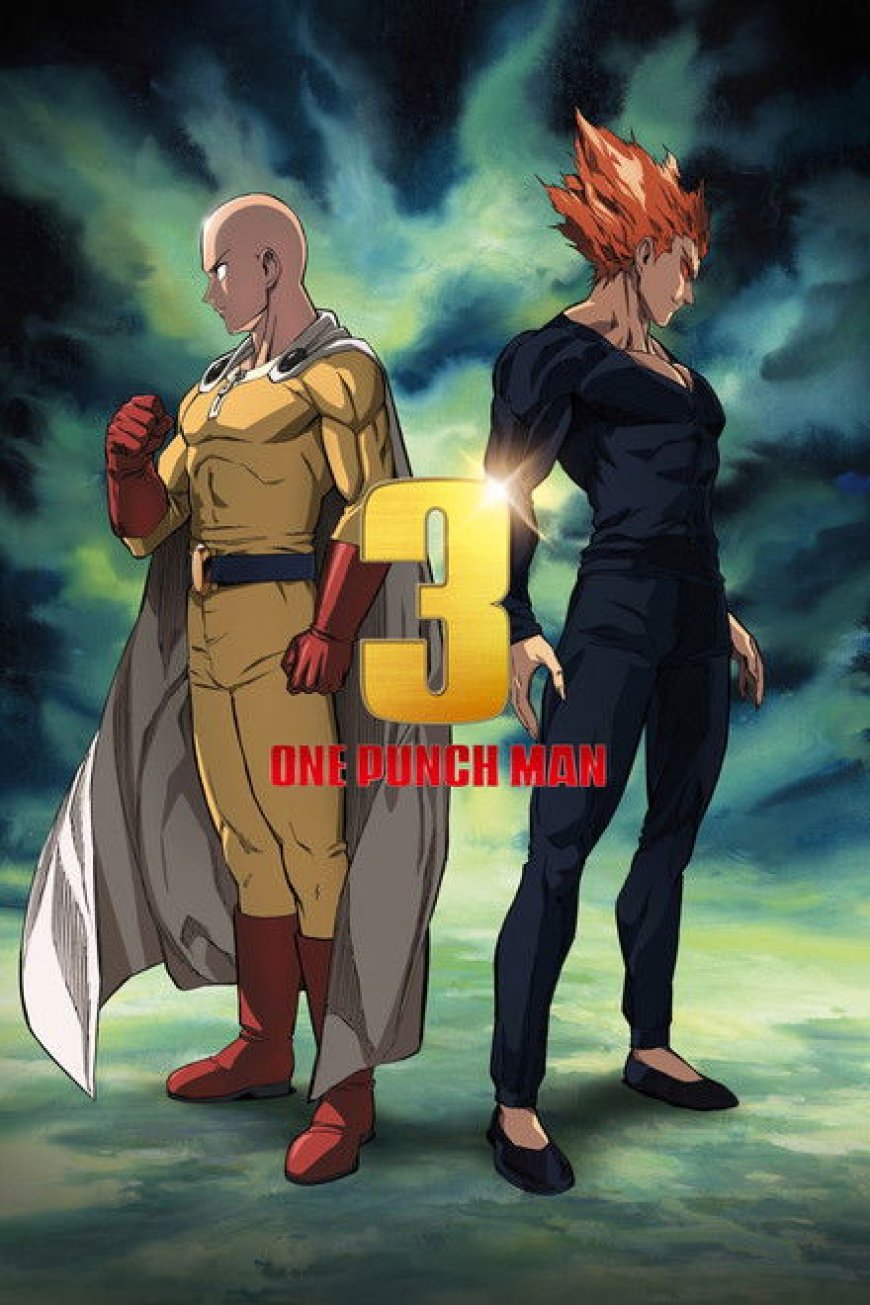 One Punch Man S03 [Episode 1 – 10 Added]