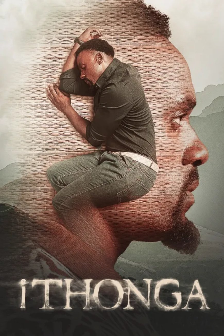 Download Ithonga S01 [Episode 31 – 40 Added]