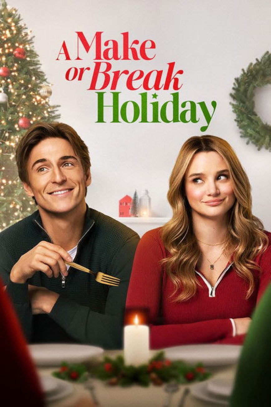 A Make or Break Holiday (2025)