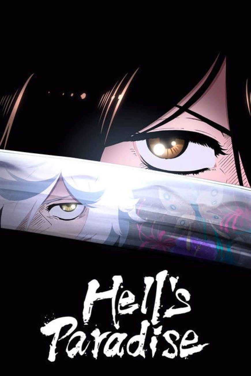 Hell’s Paradise: Jigokuraku S02 [Episode 1 – 2 Added]