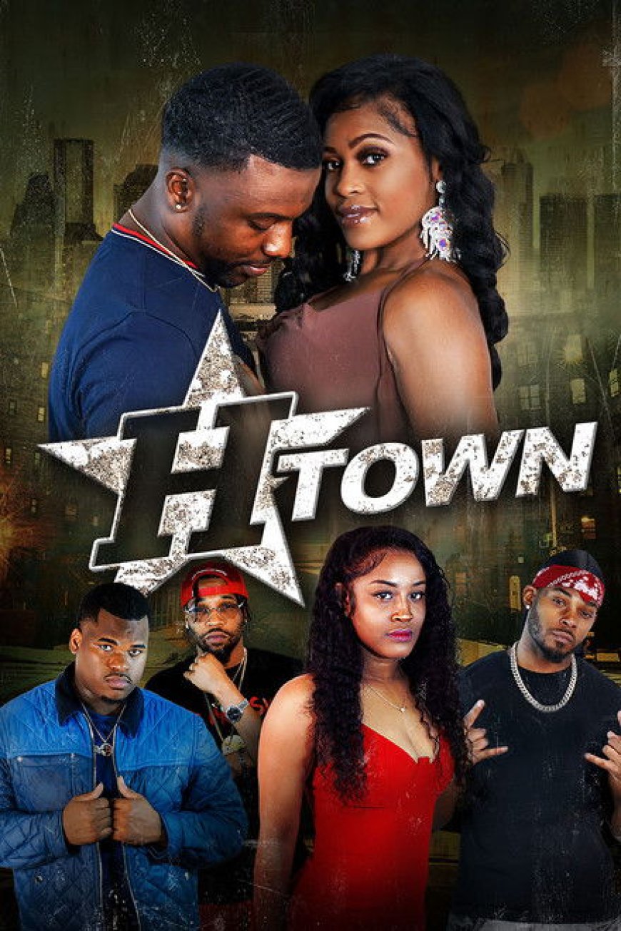 H- Town (2023)