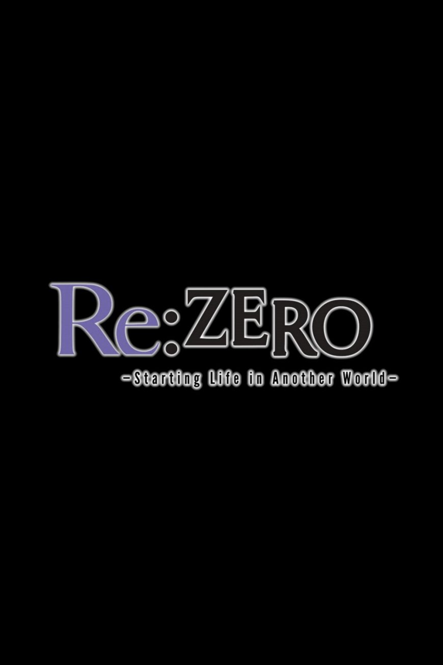 Re: Zero – Starting Life in Another World S01 [ENG UB]