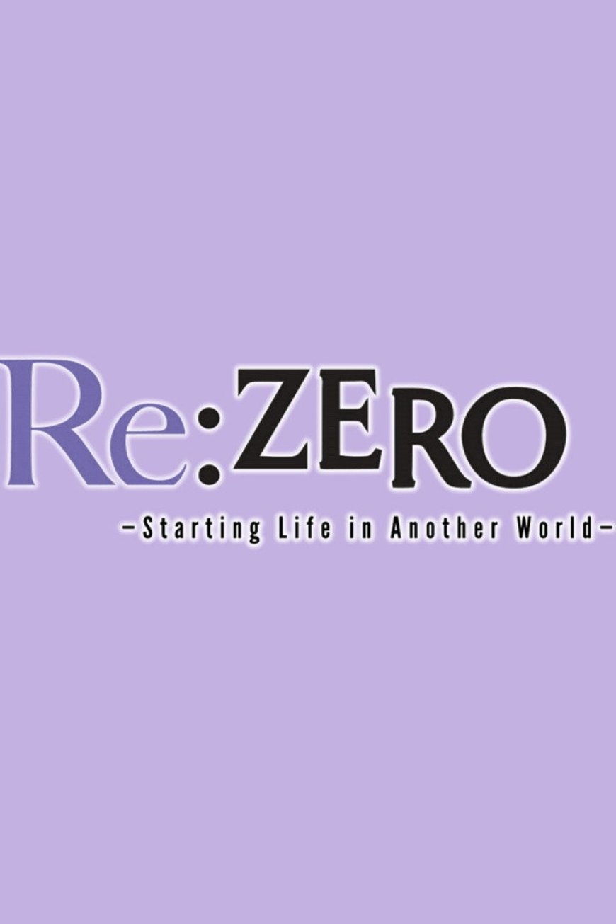 Re:ZERO -Starting Life in Another World S04 [ENG DUB]