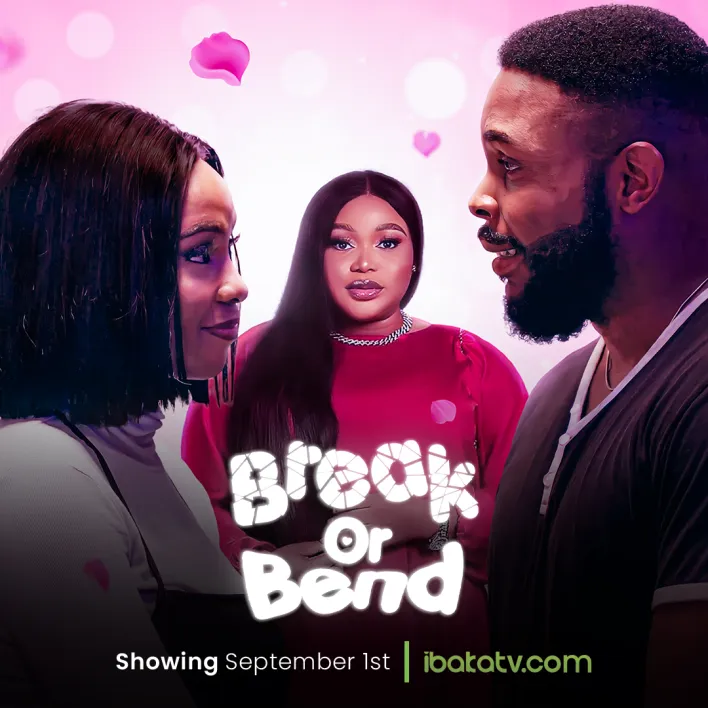 Break or Bend (2023) – Nollywood